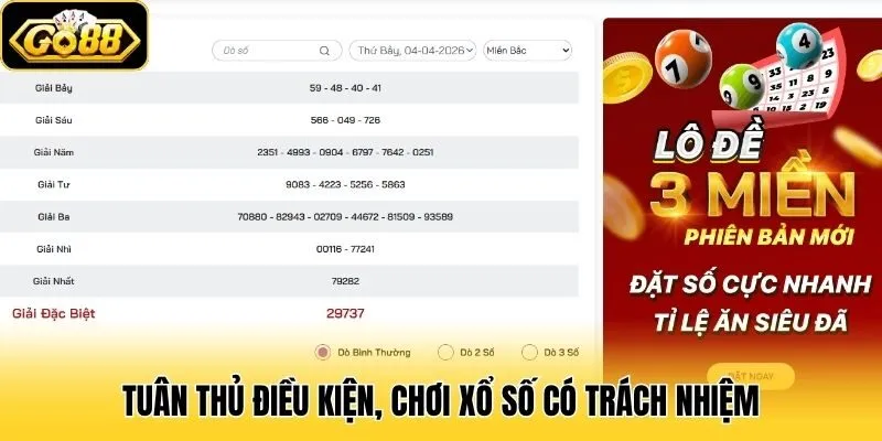 Xổ Số 2 Tuân thủ điều kiện, chơi xổ số có trách nhiệm